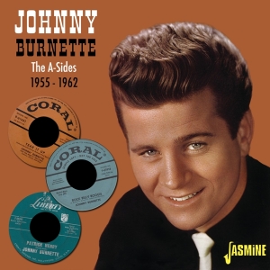 Johnny Burnette - A-Sides - 1955-1962 in the group CD / Pop-Rock at Bengans Skivbutik AB (4235993)