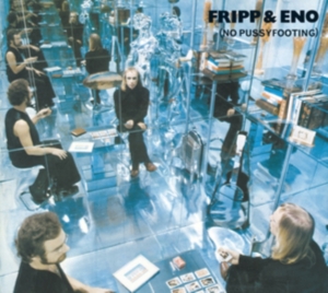 Fripp & Eno - No Pussyfooting in the group CD / Pop-Rock at Bengans Skivbutik AB (4236018)