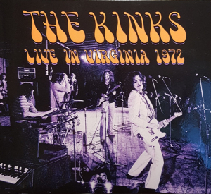 Kinks The - Live In Virginia 1972 in the group CD / Pop-Rock at Bengans Skivbutik AB (4236020)