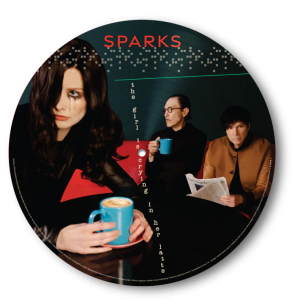 Sparks - The Girl Is Crying In Her Latte (Picture Vinyl) in the group OTHER / -Start Uni-LP at Bengans Skivbutik AB (4236052)