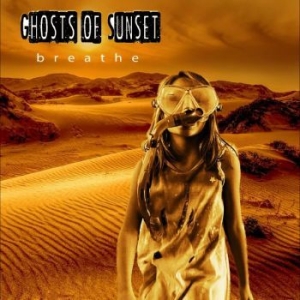 Ghosts Of Sunset - Breathe in the group CD / Hårdrock,Pop-Rock at Bengans Skivbutik AB (4236123)