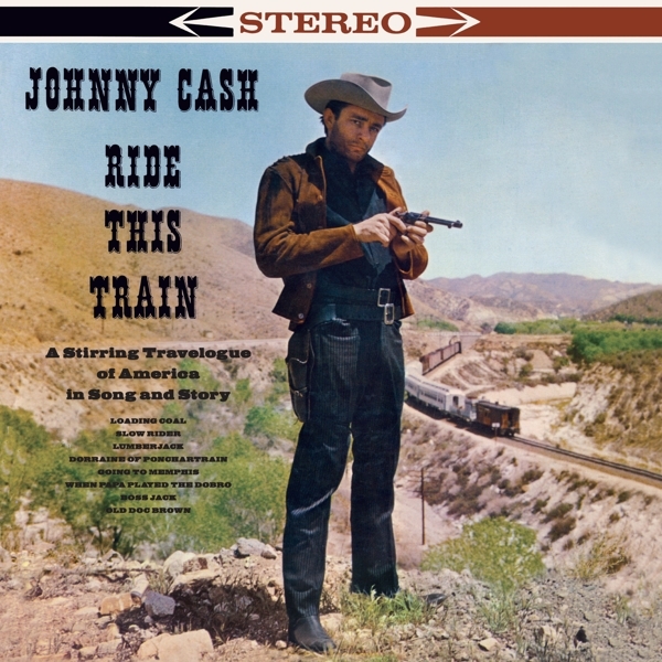 Johnny Cash - Ride This Train in the group VINYL / Bestsellers at Bengans Skivbutik AB (4236928)