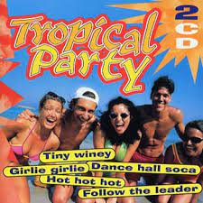 Tropical Party - Tiny Winey-Girlie Girlie-Dance Hall Soca in the group CD / Pop-Rock at Bengans Skivbutik AB (4236973)