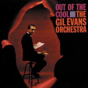 Gil Evans - Out Of The Cool in the group OTHER / Övrigt /  at Bengans Skivbutik AB (4237071)