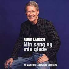 Rune Larsen - Min Sang Og Min Glede in the group CD / Norsk Musik at Bengans Skivbutik AB (4237205)