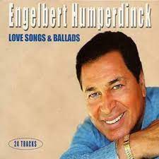 Engelbert Humperdinck  - Love Songs & Ballads in the group OUR PICKS / CD Pick 4 pay for 3 at Bengans Skivbutik AB (4237226)