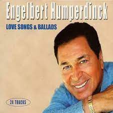 Engelbert Humperdinck  - Love Songs & Ballads in the group CD / Pop-Rock at Bengans Skivbutik AB (4237226)