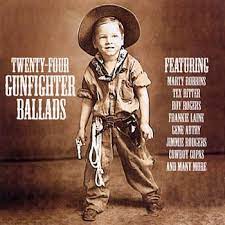 24 Gunfighter Ballads - Marty Robbins Tex Ritter Roy Rogers in the group CD / Country at Bengans Skivbutik AB (4237228)