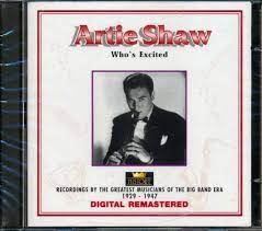 Artie Shaw - Whos Excited in the group OUR PICKS / CDSALE2303 at Bengans Skivbutik AB (4237241)