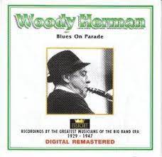 Woody Herman - Blues On Parade in the group CD / Jazz at Bengans Skivbutik AB (4237242)