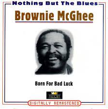 Brownie Mcghee - Born For Bad Luck in the group CD / Blues,Jazz at Bengans Skivbutik AB (4237255)