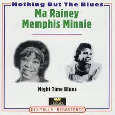 Ma Rainey / Memphis Minnie - Nighttime Blues in the group OUR PICKS / CDSALE2303 at Bengans Skivbutik AB (4237258)