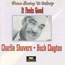 Charlie Shavers / Buck Clayton - It Feels Good in the group OUR PICKS / CDSALE2303 at Bengans Skivbutik AB (4237271)