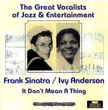 Frank Sinatra / Ivy Anderson - It Dont Mean A Thing in the group CD / Jazz at Bengans Skivbutik AB (4237280)
