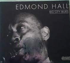Hall Edmond - Big City Blues in the group CD / Jazz/Blues at Bengans Skivbutik AB (4237295)
