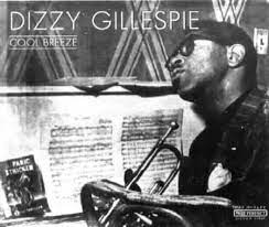 Gillespie Dizzy - Cool Breeze in the group CD / Jazz at Bengans Skivbutik AB (4237309)