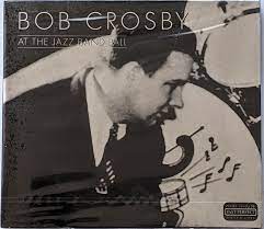 Crosby Bob - At The Jazz Band Ball in the group CD / Jazz at Bengans Skivbutik AB (4237315)