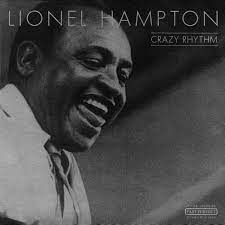 Hampton Lionel - Crazy Rhythm in the group CD / Jazz at Bengans Skivbutik AB (4237330)
