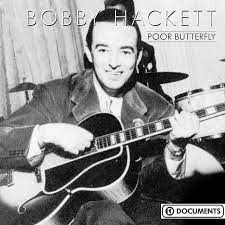 Hackett Bobby - Poor Butterfly in the group CD / Jazz at Bengans Skivbutik AB (4237334)
