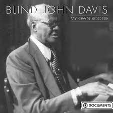 Davis Blind John - My Own Boogie in the group OUR PICKS / CDSALE2303 at Bengans Skivbutik AB (4237342)