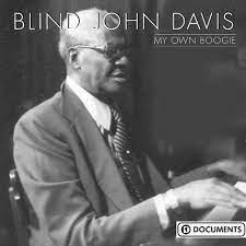 Davis Blind John - My Own Boogie in the group CD / Jazz/Blues at Bengans Skivbutik AB (4237342)