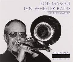 Rod Mason Ian Wheeler Band - The Entertainer in the group CD / Jazz at Bengans Skivbutik AB (4237380)
