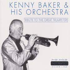 Kenny Baker & His Orchestra - Tribute To The Great Trumpeters in the group OUR PICKS / CDSALE2303 at Bengans Skivbutik AB (4237464)