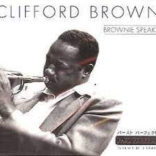 Brown Clifford - Brownie Speaks in the group CD / Jazz at Bengans Skivbutik AB (4237465)