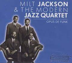 Jackson Milt & The Modern Jazz Quartet - Opus De Funk in the group OUR PICKS / CDSALE2303 at Bengans Skivbutik AB (4237531)