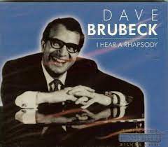 Dave Brubeck - I Hear A Rhapsody in the group CD / Jazz at Bengans Skivbutik AB (4237532)