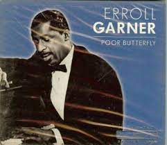 Garner Erroll - Poor Butterfly in the group CD / Jazz at Bengans Skivbutik AB (4237543)