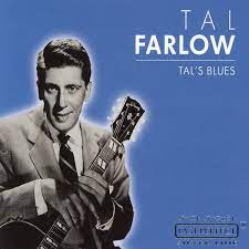 Farlow Tal - Tal´s Blues in the group CD / Jazz at Bengans Skivbutik AB (4237629)