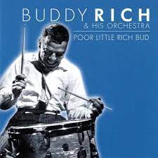 Buddy Rich & His Orch - Poor Little Rich Bud in the group OUR PICKS / CDSALE2303 at Bengans Skivbutik AB (4237630)