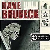 Brubeck Dave - Classic Jazz Archive in the group CD / Jazz at Bengans Skivbutik AB (4237672)