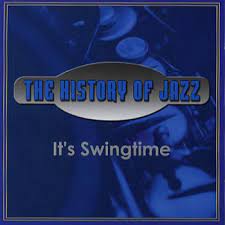 History Of Jazz - It´s Swingtime in the group CD / Jazz at Bengans Skivbutik AB (4237684)
