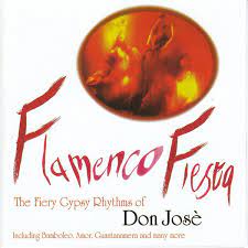 Don José - Flamenco Fiesta in the group CD / Pop-Rock at Bengans Skivbutik AB (4237751)