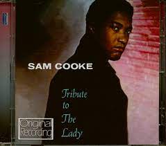 Sam Cooke - Tribute To The Lady in the group OUR PICKS / CD Pick 4 pay for 3 at Bengans Skivbutik AB (4237752)