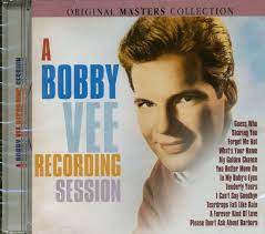 Bobby Vee - A Recording Session - Orig Masters Coll in the group CD / Pop-Rock at Bengans Skivbutik AB (4237786)