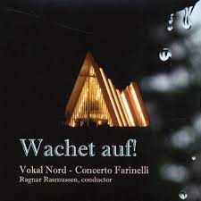 Vokal Nord/Concerto Farinelli - Wachet Auf i gruppen CD / Klassiskt,Norsk Musik,Pop-Rock hos Bengans Skivbutik AB (4237871)