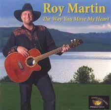 Roy Martin - The Way You Move My Heart in the group CD / Country,Pop-Rock at Bengans Skivbutik AB (4237887)
