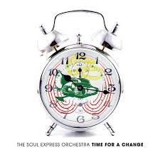 Soul Express Orchestra - Time For A Change in the group OUR PICKS / CD Pick 4 pay for 3 at Bengans Skivbutik AB (4237890)