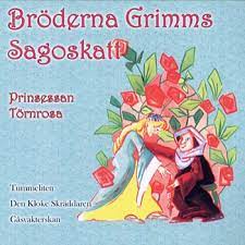 Bröderna Grimms Sagoskatt - Prinsessan Törnrosa in the group OUR PICKS / CD Pick 4 pay for 3 at Bengans Skivbutik AB (4237933)