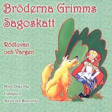 Bröderna Grimms Sagoskatt - Rödluvan Och Vargen in the group CD / Barnmusik,Pop-Rock at Bengans Skivbutik AB (4237934)