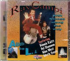 Ray Campi - Austin To La in the group OUR PICKS / CD Pick 4 pay for 3 at Bengans Skivbutik AB (4237946)