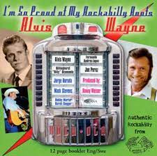 Alvis Wayne - I´M So Proud Of My Rockabilly Roots in the group CD / Pop-Rock at Bengans Skivbutik AB (4237952)