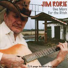 Jim Rorie  - One More For The Dith in the group CD / Pop-Rock at Bengans Skivbutik AB (4237953)