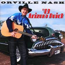 Orville Nash - 49 Arizona Buick in the group OUR PICKS / CD Pick 4 pay for 3 at Bengans Skivbutik AB (4237954)