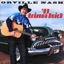 Orville Nash - 49 Arizona Buick in the group CD / Country,Pop-Rock at Bengans Skivbutik AB (4237954)