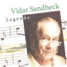 Vidar Sandbeck - Legende in the group CD / Norsk Musik at Bengans Skivbutik AB (4237967)
