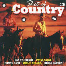 Shot Of Country - Cash , Parton , Nelson , Cline in the group CD / Country at Bengans Skivbutik AB (4238011)